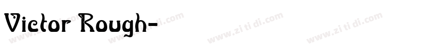 Victor Rough字体转换